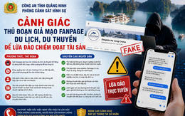Cảnh giác thủ đoạn giả mạo fanpage du lịch để lừa đảo chiếm đoạt tài sản