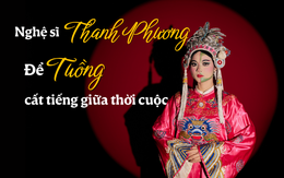 Nghệ sĩ Thanh Phương: Để tuồng cất tiếng giữa thời cuộc