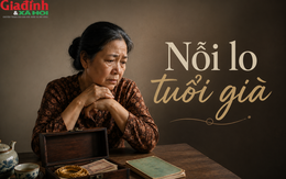 Tôi giữ lại tiền dưỡng già, con trai nói sau này đừng mong nó phụng dưỡng