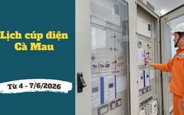 Lịch cúp điện Cà Mau từ ngày 4 – 7/6/2026: Cúp điện cả ngày nhiều khu dân cư