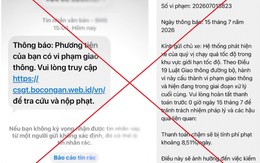 Cẩn trọng sập bẫy tin nhắn giả mạo thông báo "phạt nguội" để chiếm đoạt tài sản