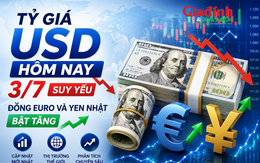 Tỷ giá USD hôm nay 3/7 suy yếu, đồng EURO và Yen Nhật bật tăng
