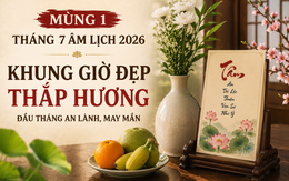 3 khung giờ đẹp thắp hương mùng 1 tháng 7 âm lịch 2026 và điều gia chủ nên lưu ý để cả tháng tài lộc