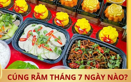 Rằm tháng 7 cúng giờ nào, thứ tự cúng ra sao và mâm cúng gồm những gì?