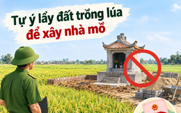 Tự ý lấy đất trồng lúa để xây nhà mồ
