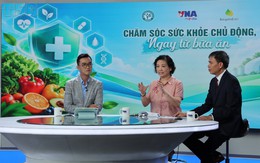 Chăm sóc sức khỏe chủ động ngay từ bữa ăn: Lá chắn tự nhiên phòng bệnh