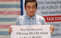 "Tôi đã từng ăn cắp sách hơn 10 năm trước"