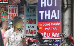 Nạo phá thai ở phòng khám tư nhân (2): Biết hậu quả mà vẫn liều 