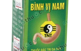 Thuốc Bình vị nam bị đình chỉ lưu hành và phải thu hồi trên toàn quốc