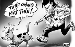 Đau lòng  “cẩu tặc” bị đánh mất mạng