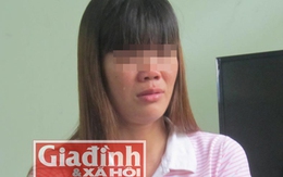 Nỗi cay đắng tột cùng của thiếu nữ bị chính chị họ “gán” cho bọn buôn người