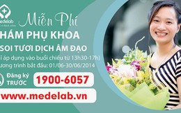 Khám phụ khoa phải khám những gì?