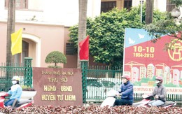 Hà Nội: Nhiều người muốn ứng cử chức Bí thư, Chủ tịch 2 quận mới