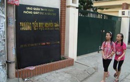 Kiểm tra tiền trường tại Hà Nội: Đến lượt “lớp VIP” bị thanh tra