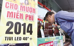 Nở rộ dịch vụ cho mượn tivi mùa World Cup
