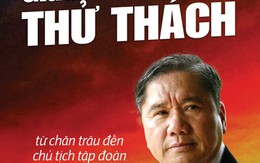 Tự truyện của cậu bé chăn trâu trở thành ông chủ một tập đoàn 