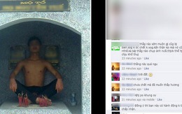 Nam thanh niên ngồi lên mộ tổ gây phẫn nộ