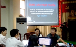 Bộ TN&MT tiếp tục trả lời câu hỏi sau ngày giao lưu trực tuyến