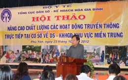 Khai mạc hội thảo “Nâng cao chất lượng, hiệu quả các hoạt động truyền thông trực tiếp về DS-KHHGĐ tại cơ sở” 