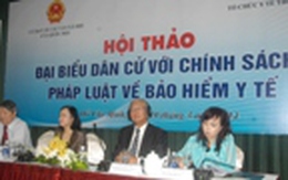 TP HCM: Hội thảo "Đại biểu dân cử với chính sách pháp luật về BHYT"