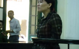 Vừa sinh con 10 ngày tuổi đã lĩnh án 7 năm tù