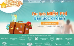 Ước du lịch miễn phí và trúng giải độc đắc trong chương trình “Điều ước mùa hè” tại Muachung.vn