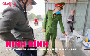 NÓNG: Thực hư thông tin khách sạn, nhà nghỉ ở Ninh Bình không đón khách từ Hà Nội
