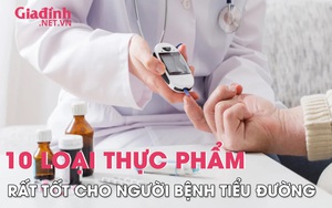 10 loại thực phẩm giàu chất xơ, cực tốt cho người bệnh tiểu đường