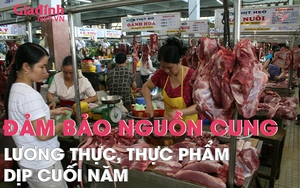 Nguồn cung lương thực, thực phẩm sẽ được đảm bảo dịp cuối năm