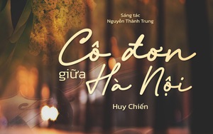 Nhạc sĩ Nguyễn Thành Trung hoài cảm về Hà Nội trong bộ đôi sáng tác mới