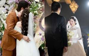 Đám cưới nữ chính phim 'Cha tôi người ở lại': Cô dâu bật khóc xúc động bên chú rể điển trai