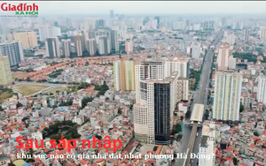 Sau sáp nhập khu vực nào có giá nhà đắt nhất phường Hà Đông?