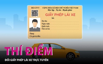 Thí điểm đổi Giấy phép lái xe trực tuyến