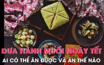 Món dưa hành muối ngày Tết, ai có thể ăn được và ăn như thế nào?