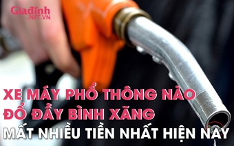 Xăng tăng giá các dòng xe máy phổ biến đã tiêu tốn nhiên liệu ra sao?