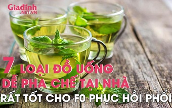 7 đồ uống dễ pha chế tại nhà rất tốt cho các F0 phục hồi chức năng phổi