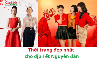 Thời trang đẹp nhất cho dịp Tết Nguyên đán