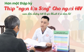 Hơn một thập kỷ thắp “ngọn lửa sống” cho người HIV, nam điều dưỡng tiết lộ góc khuất ít ai dám kể