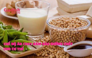 Chế độ ăn chay đảm bảo dưỡng chất cho cơ thể