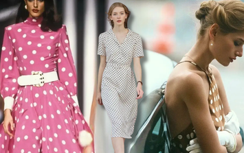 Hè này, họa tiết chấm bi "bùng nổ" trở lại: Cách mặc vừa retro vừa trendy khiến ai cũng ngoái nhìn