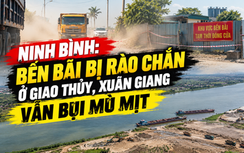 Ninh Bình: Bến bãi, trạm trộn bê tông tại xã Xuân Giang vẫn bụi mịt mù