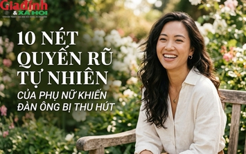Đàn ông thường không nói ra, nhưng lại mê nhất 10 kiểu phụ nữ có khí chất này