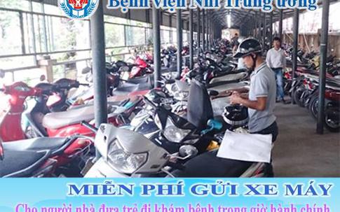 BV Nhi Trung ương không thu tiền gửi xe máy