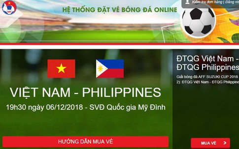 VFF nói gì về thông tin trang bán vé online bị sập sau khi mở bán vé trận Việt Nam - Philippines