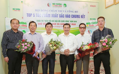 Công bố Top 05 tác phẩm xuất sắc vào vòng chung kết cuộc thi “Biến đổi khí hậu với cuộc sống” năm 2018