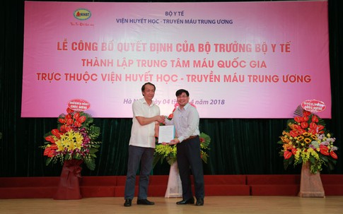 Thành lập Trung tâm Máu Quốc gia thuộc Viện Huyết học- Truyền máu Trung ương