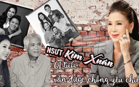 NSƯT Kim Xuân: '61 tuổi vẫn được chồng yêu chiều, đó là may mắn cuộc đời tôi'