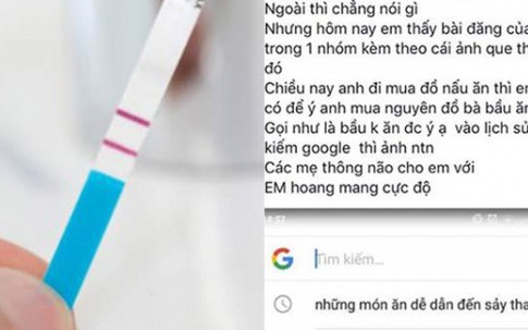 Gửi ảnh que thử 2 vạch, cô gái sốc khi biết bạn trai lên mạng tìm món ăn gây sảy thai để nấu