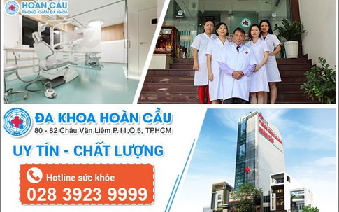 Phòng Khám Đa Khoa Hoàn Cầu: Chất lượng dẫn đầu tại TPHCM