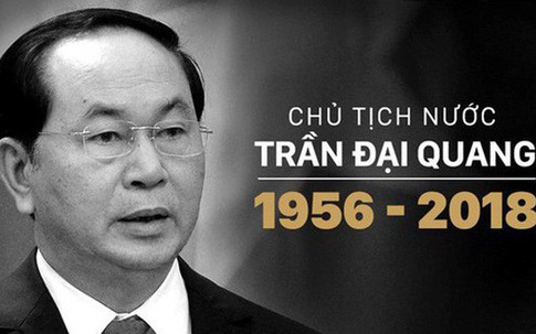 Nhiều nước để Quốc tang Chủ tịch nước Trần Đại Quang